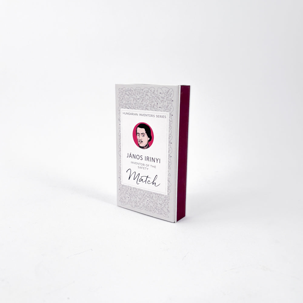 Hungarian Inventors Series- János Irinyi Safety Matches